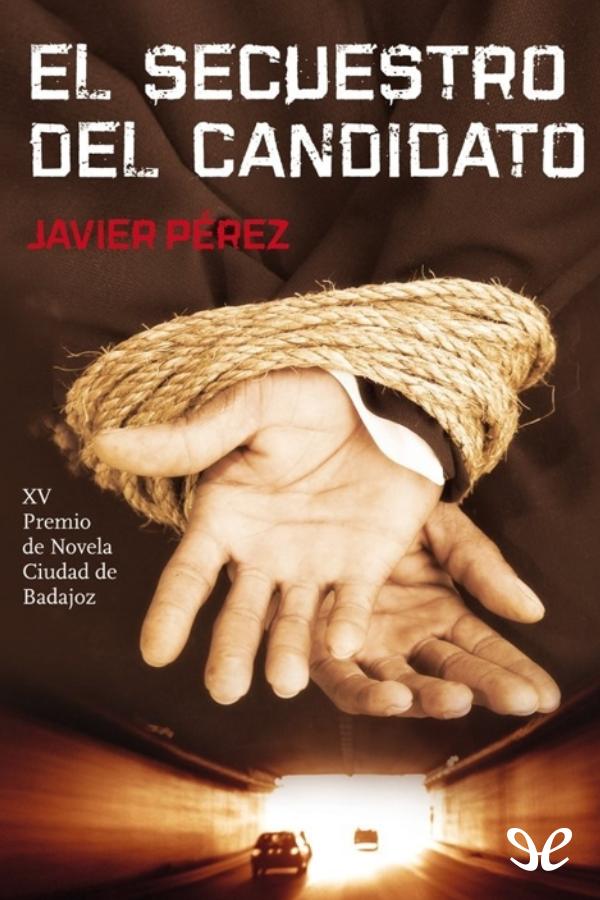 El secuestro del candidato