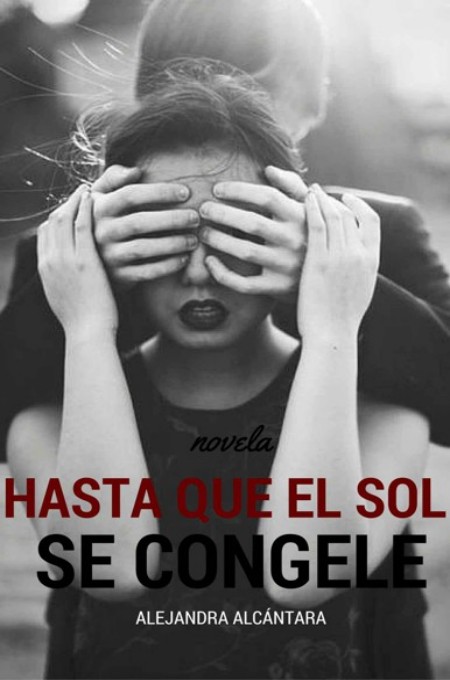 Hasta que el sol se congele