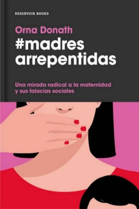 #madres arrepentidas