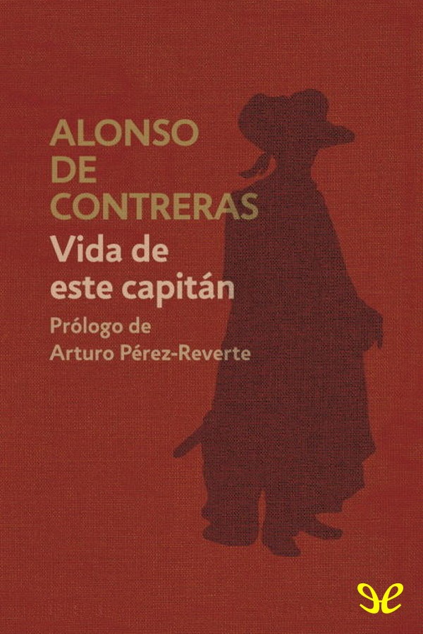 Vida de este capitán