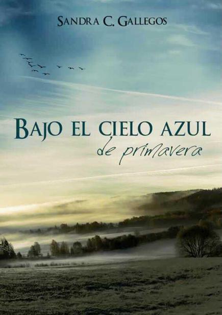 Bajo el cielo azul de primavera