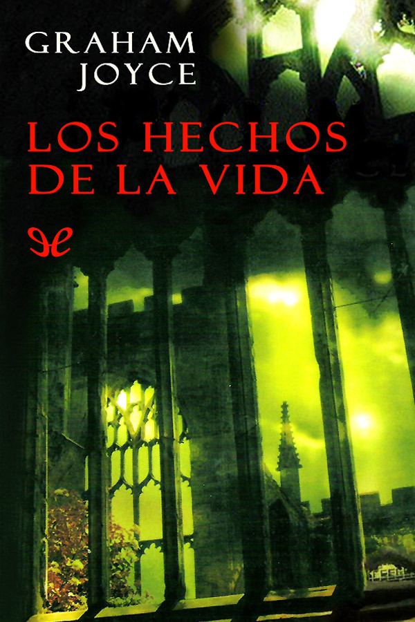Los hechos de la vida
