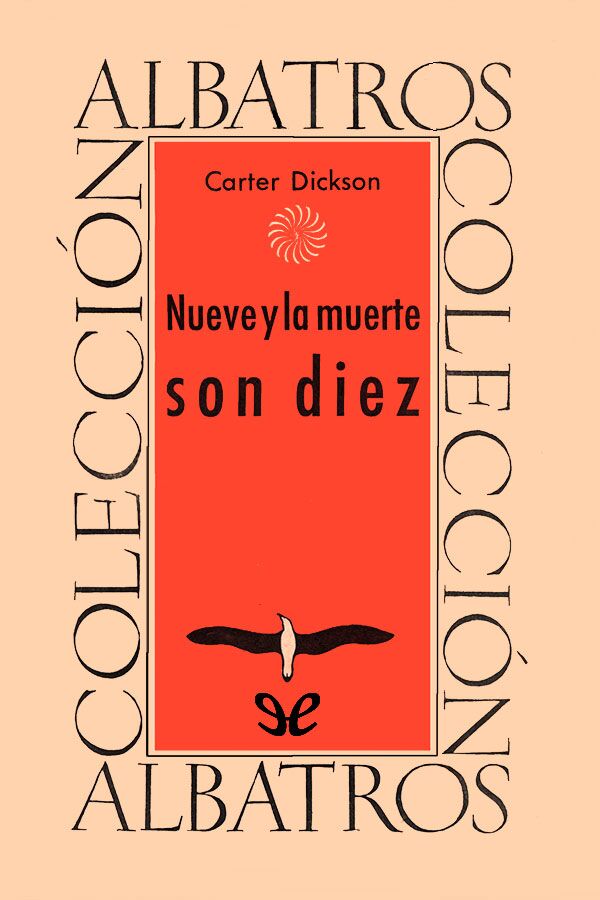Nueve y la muerte son diez