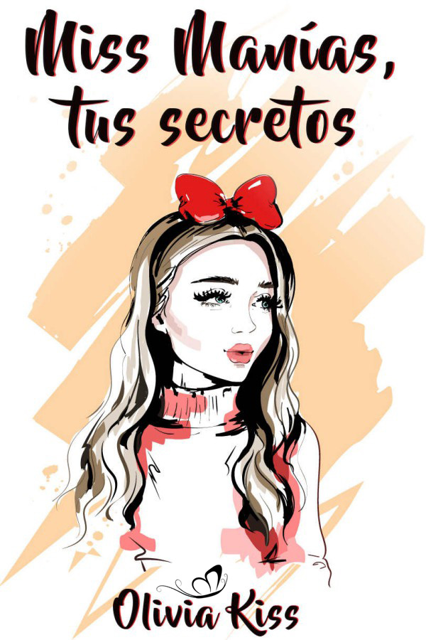 Miss Manías, tus secretos