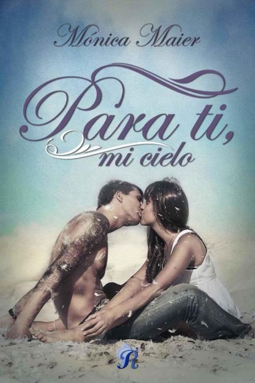 Para ti, mi cielo