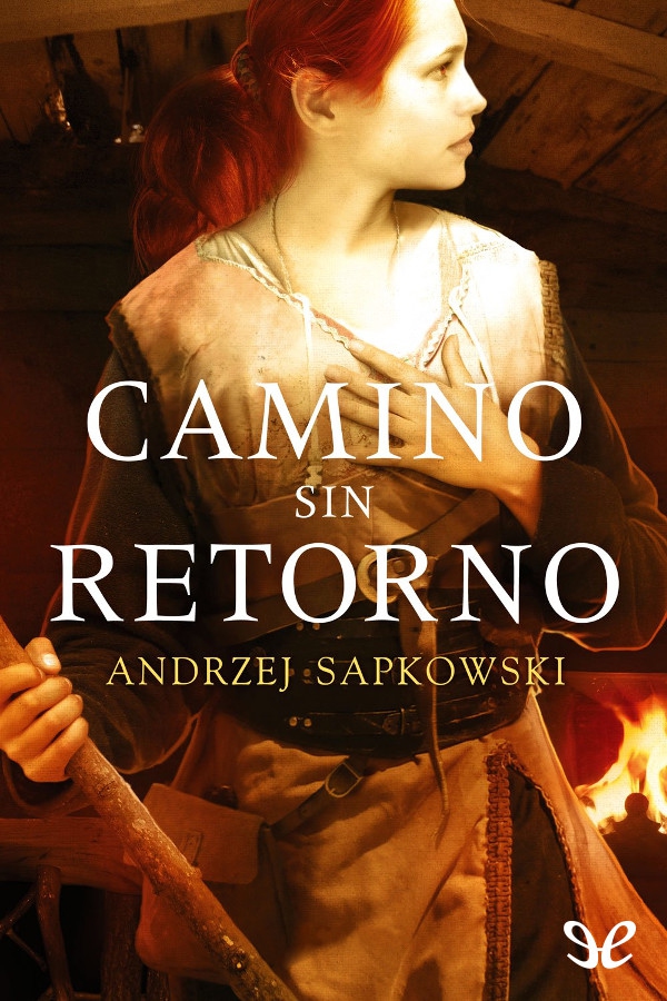 Camino sin retorno