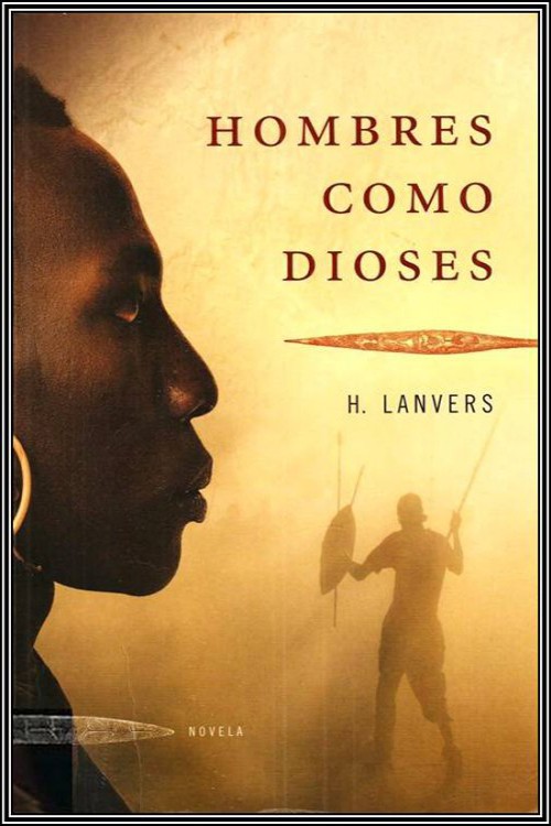 Hombres como Dioses