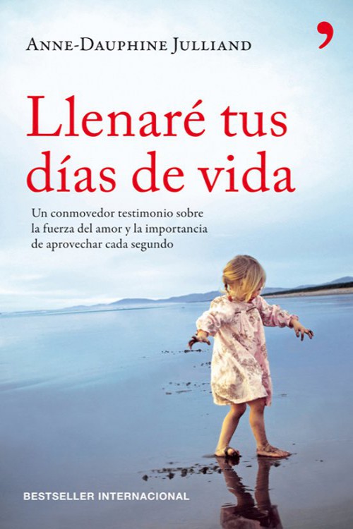 Llenaré tus días de vida