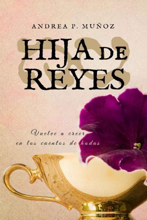 Hija de reyes