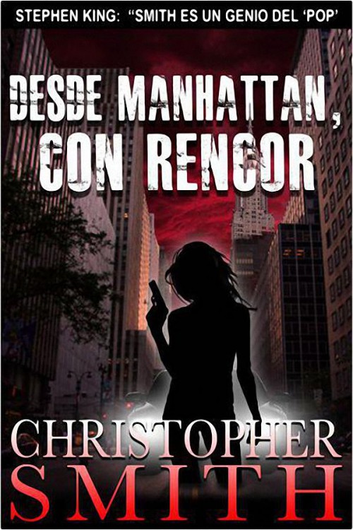 Desde Manhattan, con rencor
