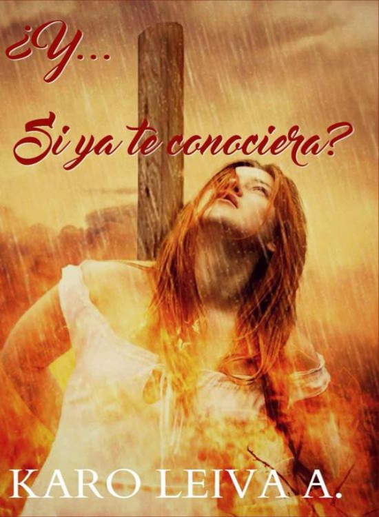 ¿Y… Si ya te conociera?