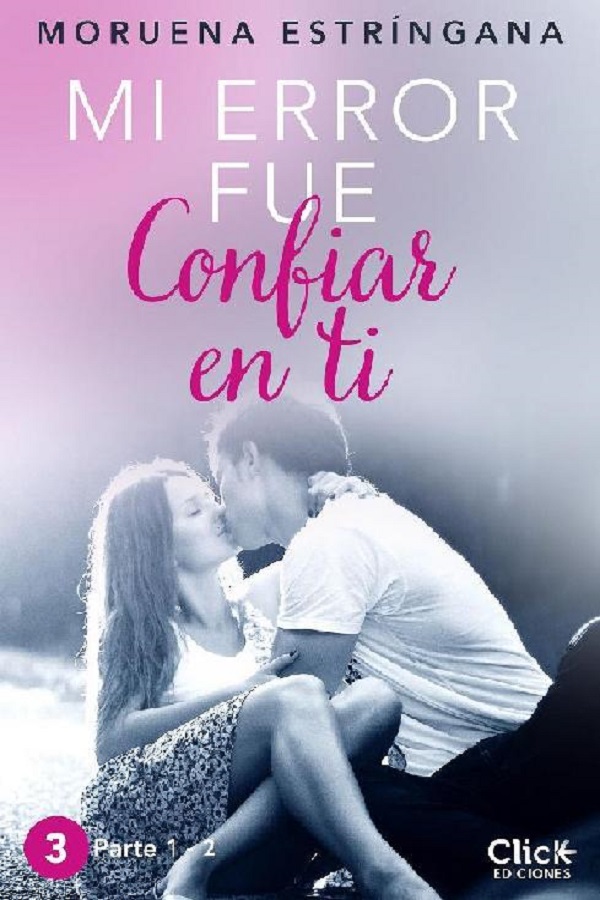 Mi error fue confiar en ti