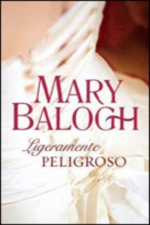 Ligeramente peligroso