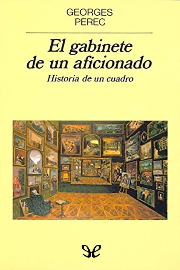 El gabinete de un aficionado
