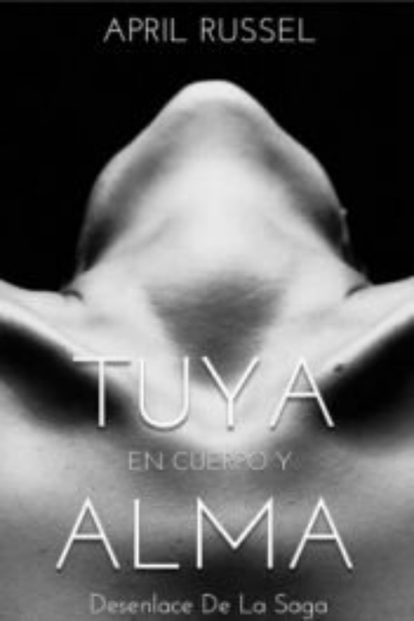 Tuya, en cuerpo y alma