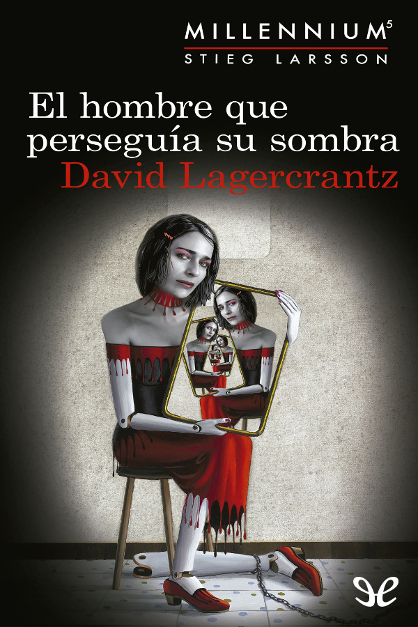 El hombre que perseguía su sombra
