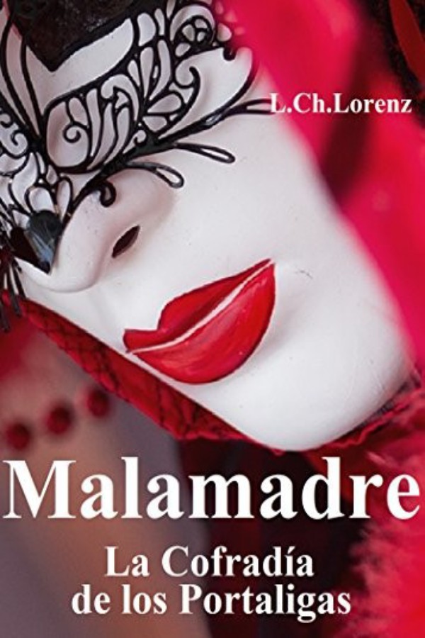 Malamadre: La cofradía de los portaligas