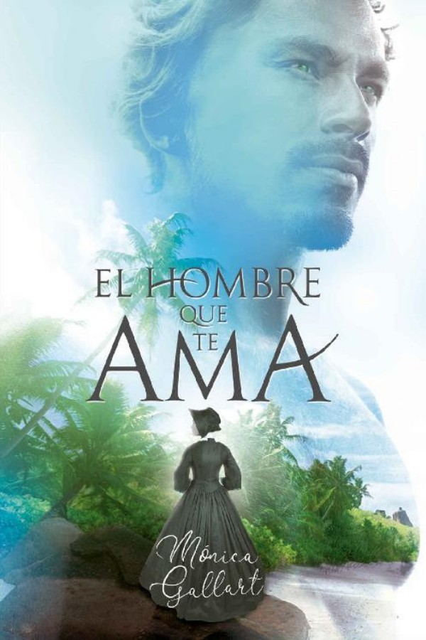 El hombre que te ama