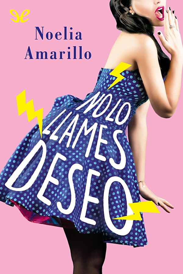 No lo llames deseo