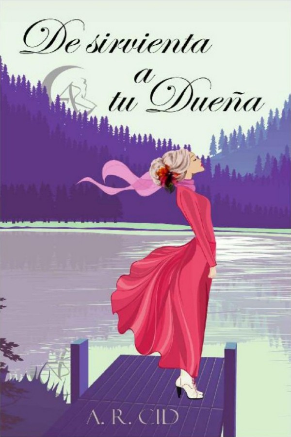 De sirvienta a tu dueña