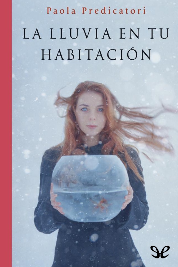 La lluvia en tu habitación