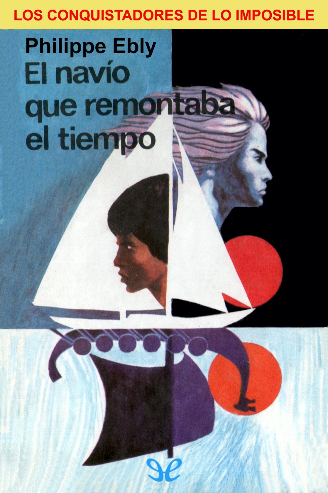 El navío que remontaba el tiempo