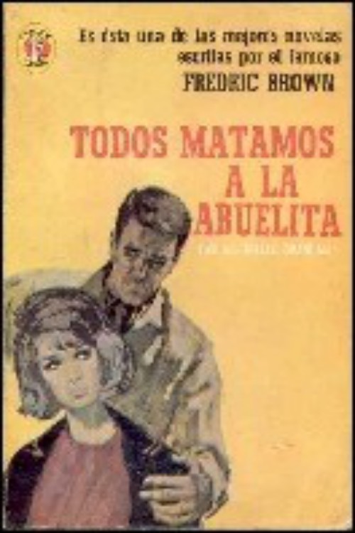 Todos matamos a la abuelita