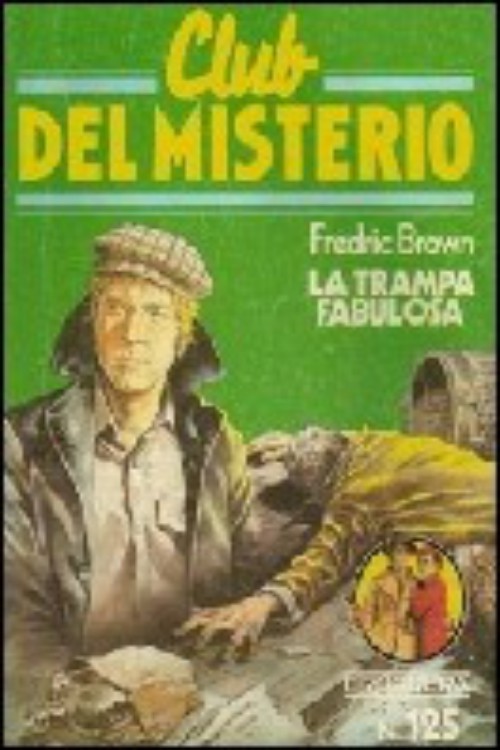 La trampa fabulosa