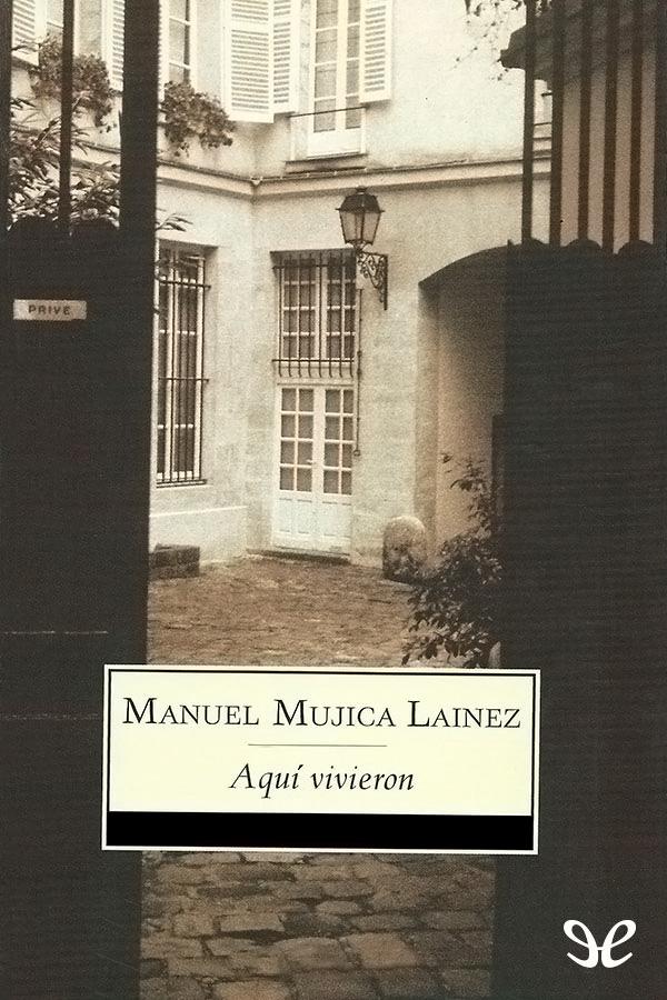 Aquí vivieron