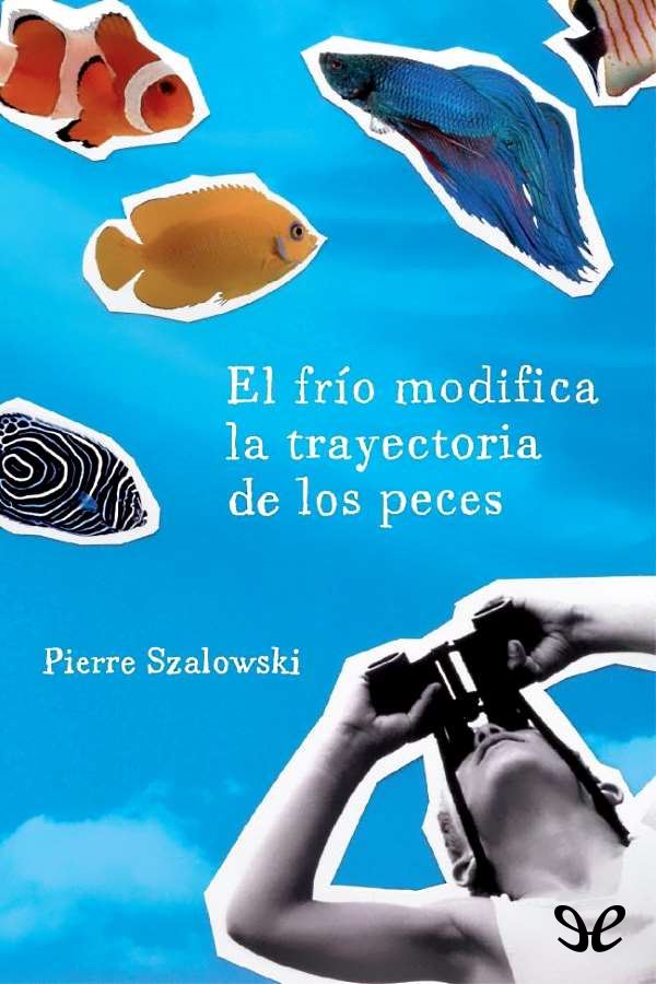El frío modifica la trayectoria de los peces