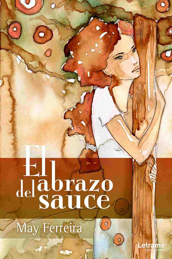 El abrazo del sauce