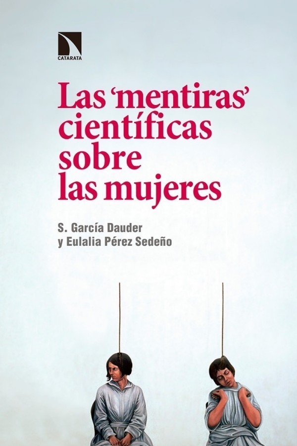 Las «mentiras» científicas sobre las mujeres