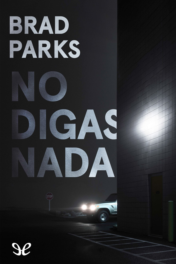 No digas nada