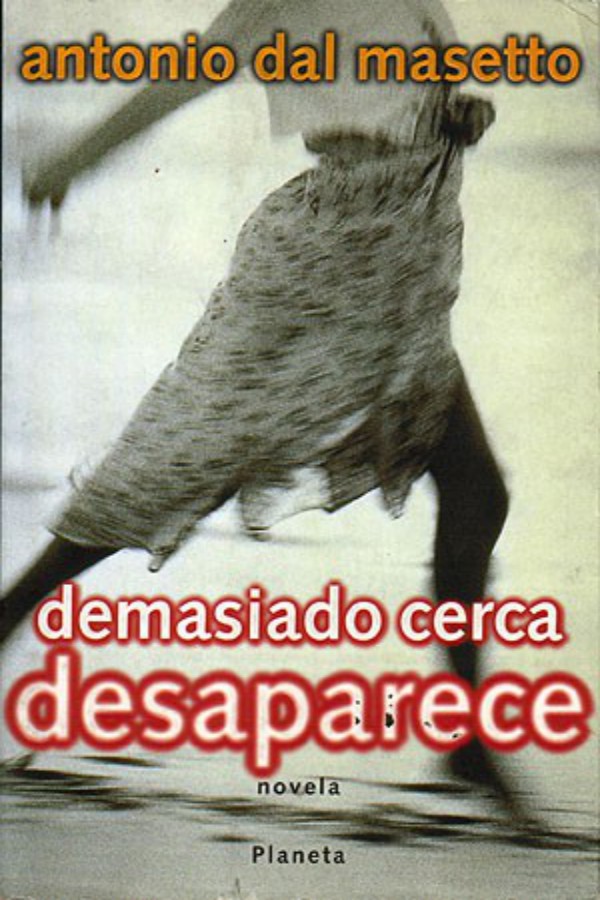 Demasiado cerca desaparece