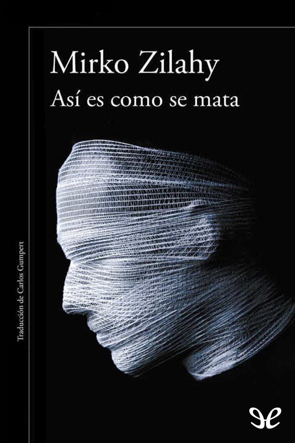 Así es como se mata