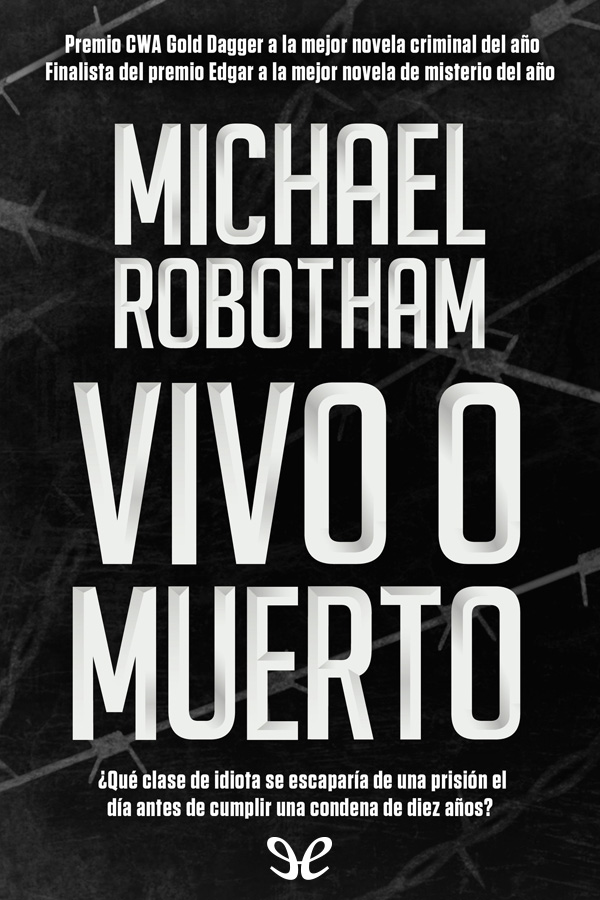 Vivo o muerto