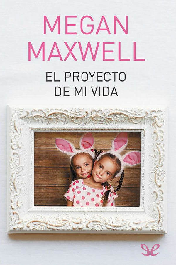 El proyecto de mi vida