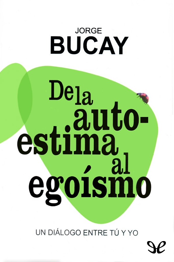 De la autoestima al egoísmo