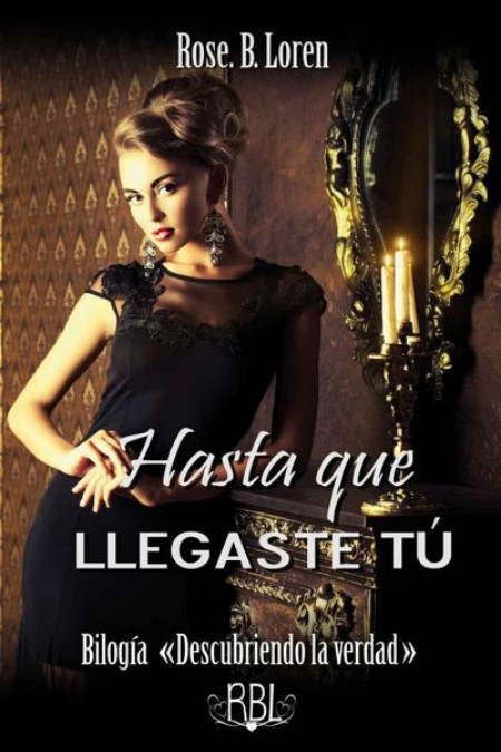 Hasta que llegaste tú