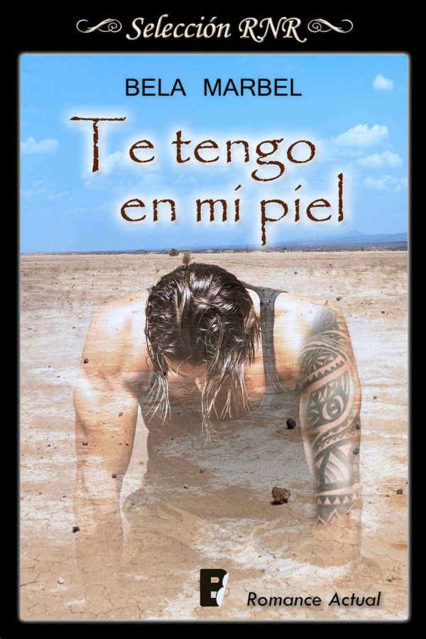 Te tengo en mi piel