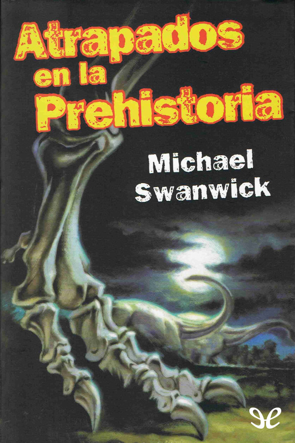 Atrapados en la Prehistoria
