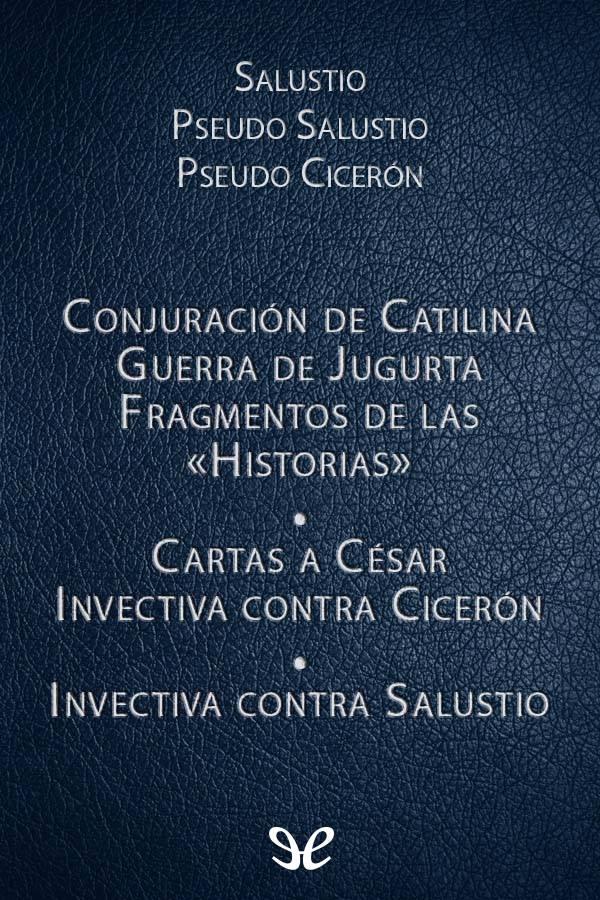 Conjuración de Catilina y otros textos