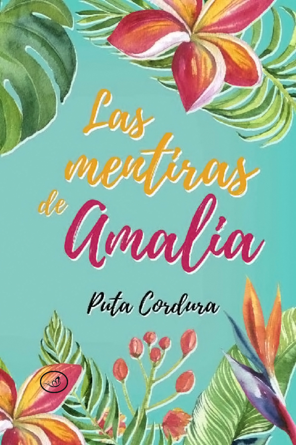 Las mentiras de Amalia