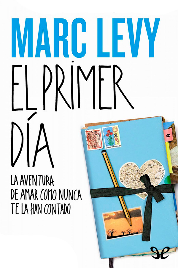 El primer día