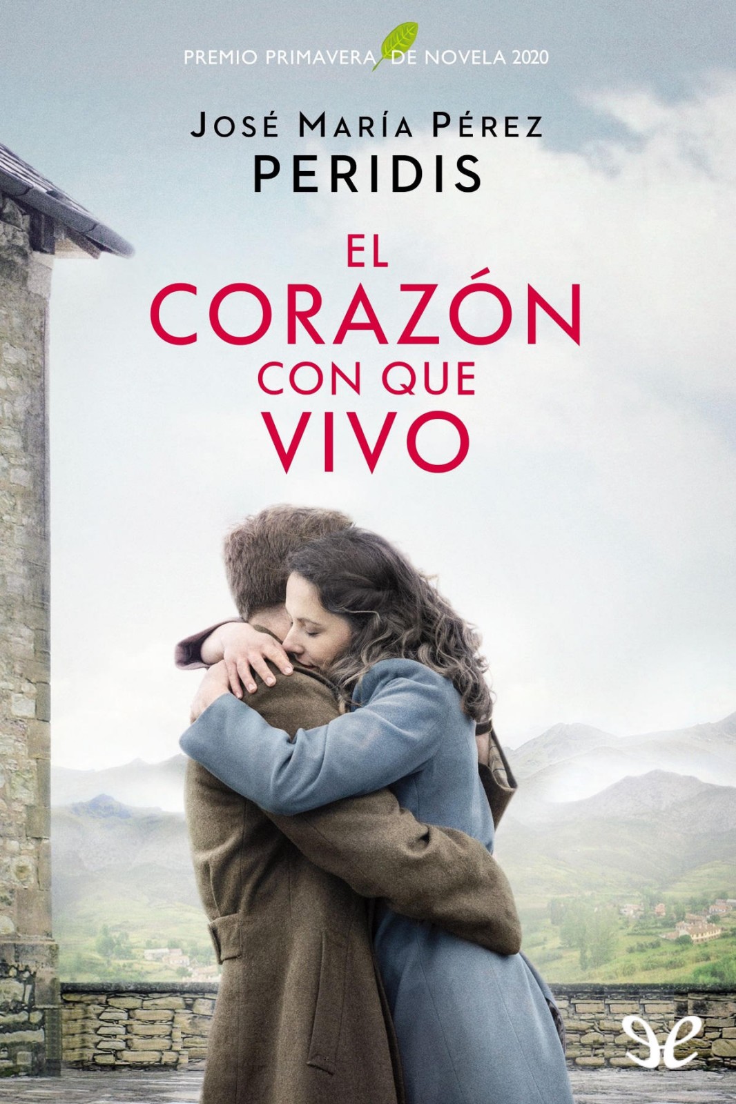 El corazón con que vivo