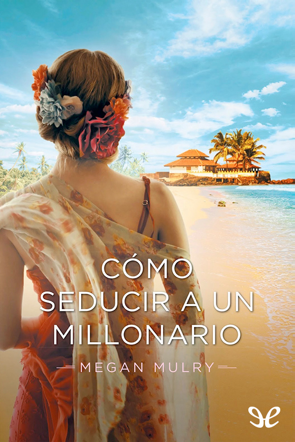 Cómo seducir a un millonario