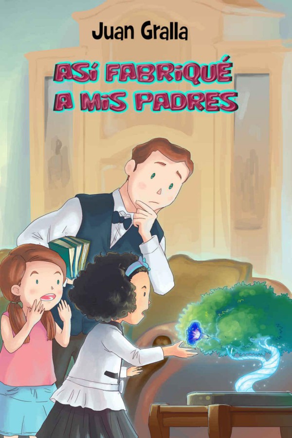 Así fabriqué a mis padres