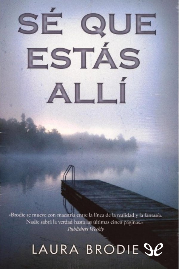 Sé que estás allí