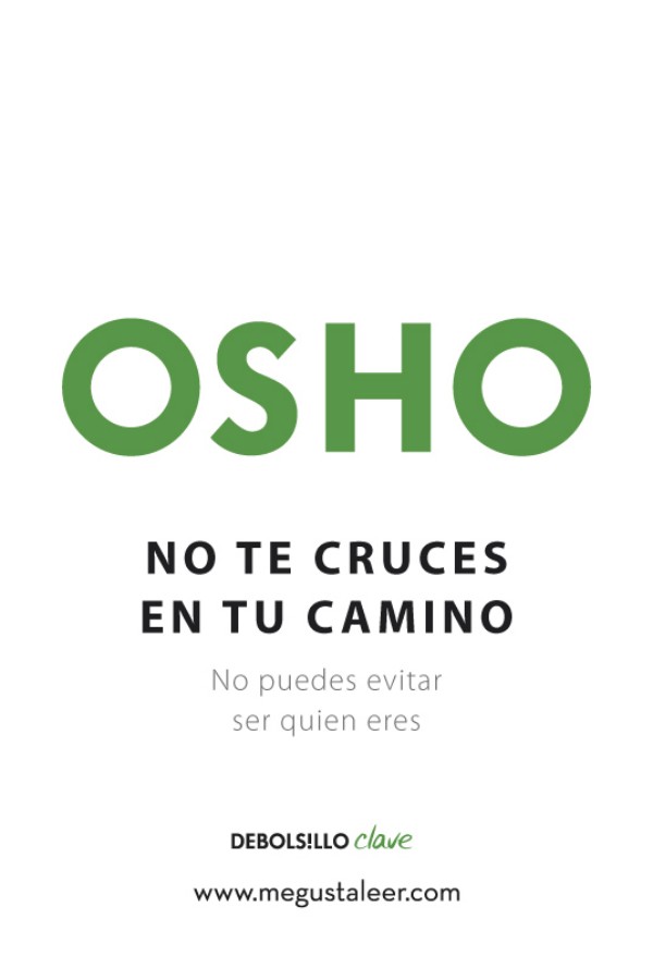 No te cruces en tu camino