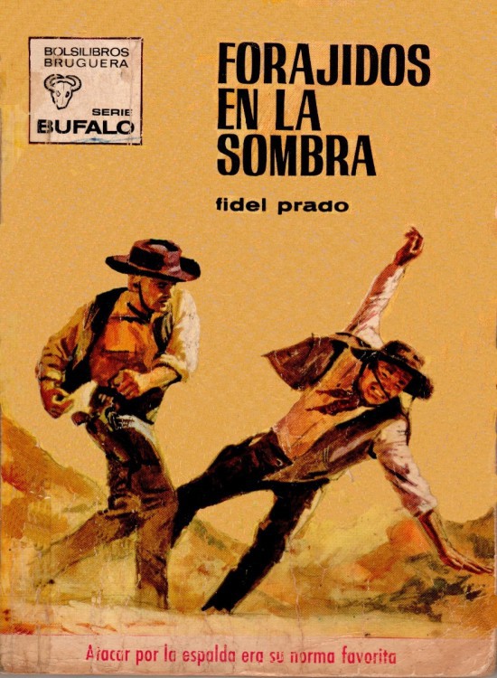 Forajidos en la sombra